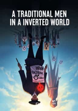 A traditional men in a inverted world