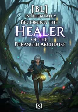 [BL] Accidentally Becoming the Healer of the Deranged Archduke