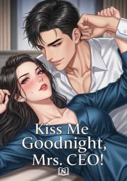 Kiss Me Goodnight, Mrs. CEO!