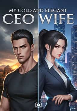 My Cold and Elegant CEO Wife