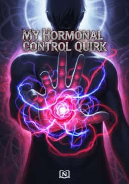 My Hormonal Control Quirk