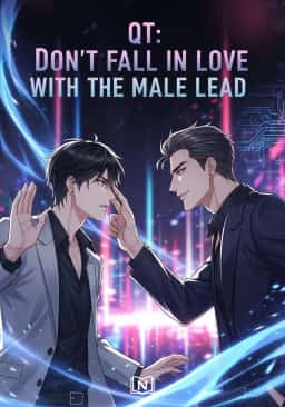 QT: Don't fall in love with the Male Lead