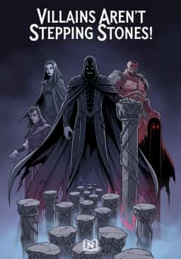 Villains Aren't Stepping Stones!