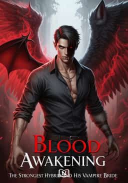 Blood Awakening: The Strongest Hybrid and His Vampire Bride novel cover