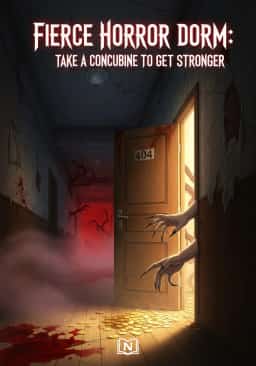 Fierce Horror Dorm: Take a Concubine to Get Stronger novel cover