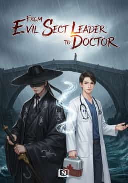 From Evil Sect Leader to Doctor