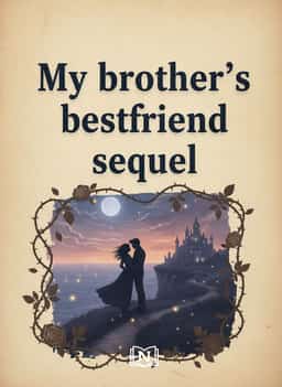 My brother’s bestfriend sequel novel cover