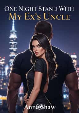 One Night Stand With My Ex's Uncle novel cover