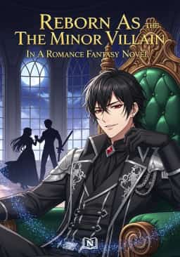 Reborn As The Minor Villain In A Romance Fantasy Novel novel cover