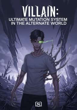 Villain: Ultimate Mutation System in the Alternate World novel cover